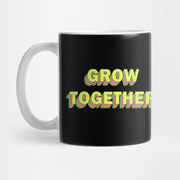 Grow Together by valentinahramov